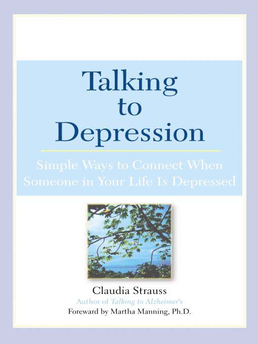 Title details for Talking to Depression by Claudia J. Strauss - Available